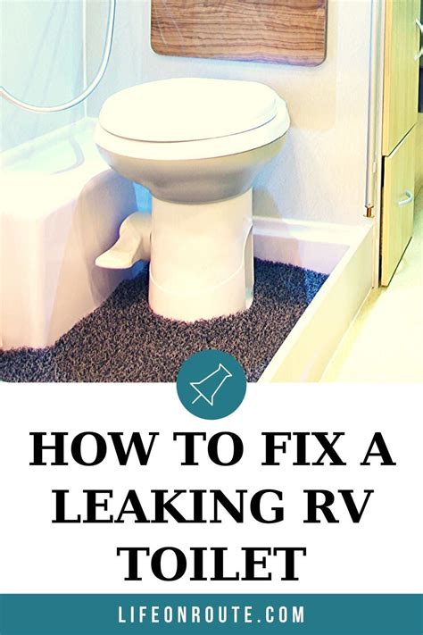 How To Fix An RV Toilet Leaking At The Base